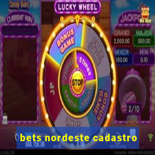 bets nordeste cadastro